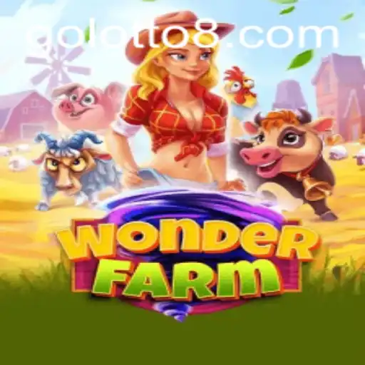 Exploring the Enchanting World of WonderFarm: Lotto8